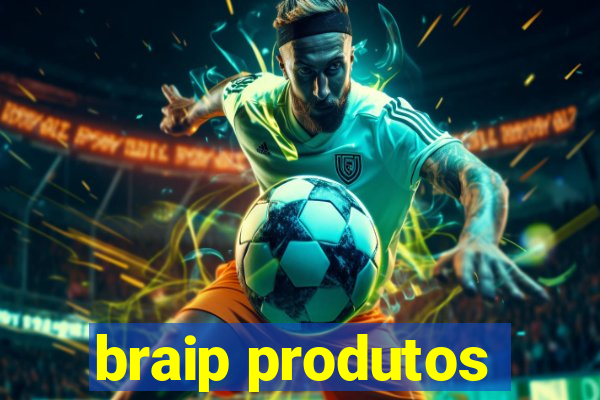 braip produtos